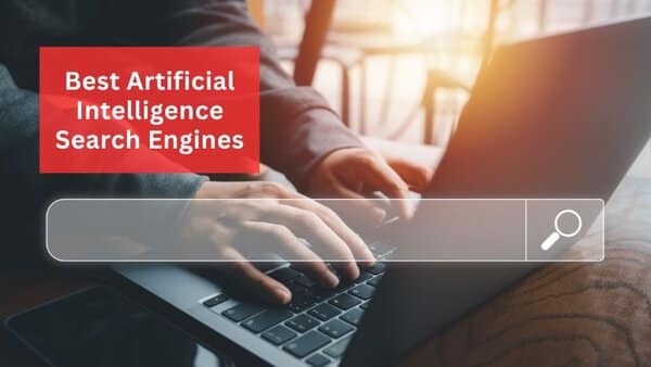 Artificial Intelligence Search Engines