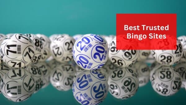 Trusted Bingo Sites
