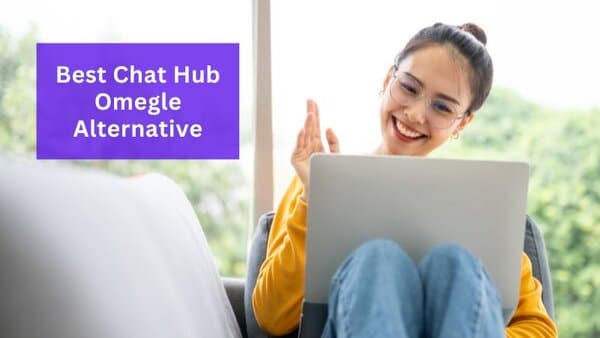 Chat Hub Omegle Alternative